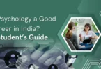 Is Psychology a Good Career in India? A Student’s Guide